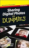 Sharing Digital Photos For Dummies: Pocket Edition
