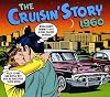 The Cruisin' Story 1960