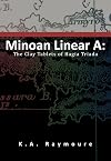 Minoan Linear A: The Clay Tablets of Hagia Triada