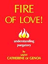 Fire of Love!: Understanding Purgatory