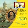 My Name is Handel: Stories in Music