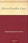 Eleven Possible Cases