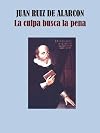 La culpa busca la pena