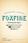 Planting By the Signs: Mountain Gardening: The Foxfire Americana Library (10)