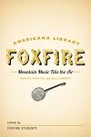 Mountain Music Fills the Air: Banjos and Dulcimers: The Foxfire Americana Libray (11) (The Foxfire Americana Library)