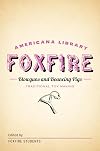 Blowguns and Bouncing Pigs: Traditional Toymaking: The Foxfire Americana Library (6)