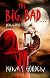 The Big, Bad (Riding Hood Tales, #1)