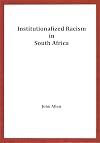 Institutionalized Racism in South Africa