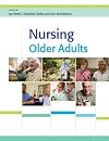 EBOOK: Nursing Older Adults (UK Higher Education OUP Humanities & Social Sciences Health & Social Welfare)