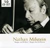 ...Nathan Milstein: Magie Und Brillanz/Magic & Brilliance [10 CD Documents Box Set]