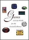 Gems: A Lively Guide for the Casual Collector (Rocks, Minerals and Gemstones)