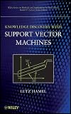 Knowledge Discovery with Support Vector Machines (Wiley Series on Methods and Applications in Data Mining)