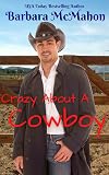 Crazy About A Cowboy