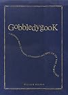 Gobbledygook: A Dictionary That's 2/3 Accurate, 1/3 Nonsense - And 100% Up to You to Decide