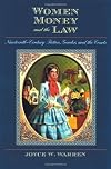 Women, Money, and the Law: Nineteenth-Century Fiction, Gender, and the Courts
