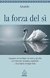 La forza del sì (Urra)