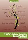Profit from Software Ecosystems: Student Workbook
