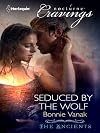 Seduced by the Wolf (The Ancients Book 4)