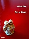 Zen in Kürze