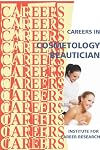 Careers in Cosmetology -- Beautician (Careers Ebooks)
