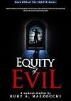 Equity of Evil