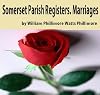 Somerset Parish Registers. Marriages (Volume 10)