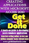 Building Applications with Microsoft Access 2010 (Get It Done)