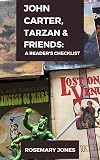 John Carter, Tarzan, And Friends: A Reader's Checklist