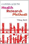 EBOOK: A Survival Guide for Health Research Methods (UK Higher Education OUP Humanities & Social Sciences Health & Social Welfare)