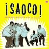 Saoco!: The Bomba and Plena Explosion in Puerto Rico 1954-1966