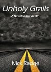 Unholy Grails - A New Road to Wealth