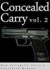 Concealed Carry: How to Legally Carry a Concealed Weapon (Concealed Carry Fundamentals Book 2)