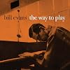 ...Bill Evans: Way to Play [from 4 CD Proper Box Set]