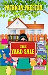 The Yard Sale: Short Story (Humor & Happy Endings)