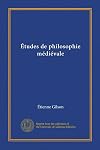 Études de philosophie médiévale (Vol-1) (French Edition)