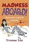 Madness aboard! welcome to plane insanity