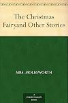The Christmas Fairy and Other Stories