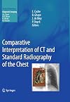 Comparative Interpretation of CT and Standard Radiography of the Chest (Medical Radiology)