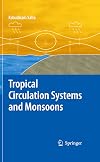 Tropical Circulation Systems and Monsoons