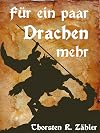 Für ein paar Drachen mehr (German Edition)