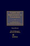 Labor and Employment in California: A Guide to Employment Laws, Regulations, and Practices