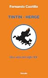 Tintín-Hergé: Una vida del siglo XX (Spanish Edition)