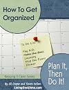 How To Get Organized: Plan It Then Do It