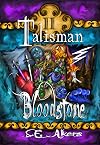 Bloodstone (Talisman Book 2)