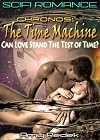 Chronos: The Time Machine - Can Love Stand The Test of Time?