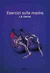 Esercizi sulla madre