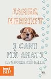 I cani più amati: Le storie più belle - Ebook