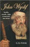 John Wyclif: Wyclif - A Biography