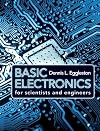 Basic Electronics for Scientists and Engineers