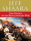 Two Novels of the Revolutionary War: Rise to Rebellion and The Glorious Cause